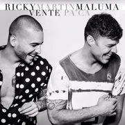 Vente Pa’ Ca ft. Maluma - Ricky Martin