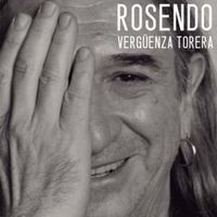 Vergüenza Torera - Rosendo