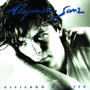 Viviendo Deprisa - Alejandro Sanz
