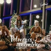 Volvernos a Encontrar - Galvan Real