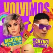 Volvimos - Chyno Miranda