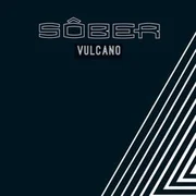 Vulcano - Sôber