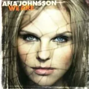 We are - Ana johnsson