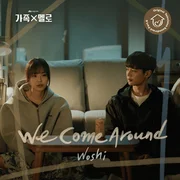 We Come Around - ​woshi (우시)