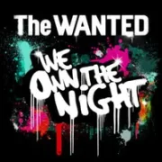 We Own The Night - The Wanted