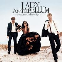 We owned the night - Lady antebellum