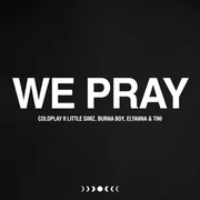 WE PRAY (Single Version) - Coldplay