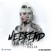 Weekend ft. Delia - The Motans