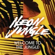 Welcome to the Jungle - Neon Jungle