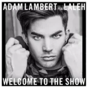 Welcome To The Show - Adam Lambert