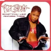 What'chu like - Da brat