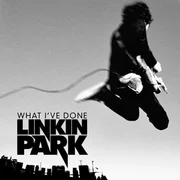 What I’ve Done - Linkin Park