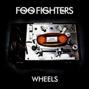 Wheels - Foo Fighters