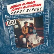 When a Man Loves a Woman - Percy Sledge