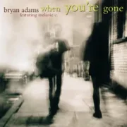 When you're gone - Bryan adams