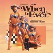 Whenever - Megan Thee Stallion