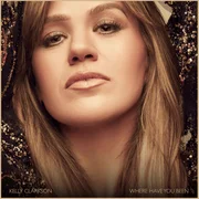 Where Have You Been - Kelly Clarkson