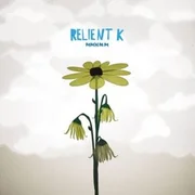 Which to Bury; Us or the Hatchet? - Relient K