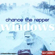 Windows ft. Akenya & Alex Wiley - Chance The Rapper