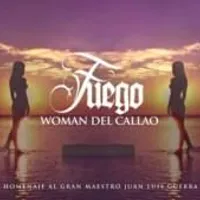Woman Del Callao - Fuego