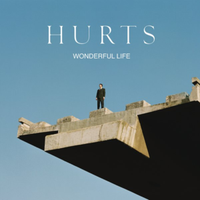 Wonderful Life - Hurts