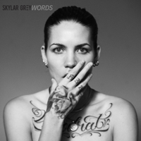 Words - Skylar Grey