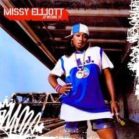 Work it - Missy elliot