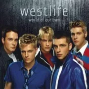 World of our own - Westlife