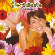 Y Así Será - Floricienta Y Su Banda
