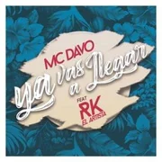 Ya Vas A Llegar ft. RK El Artista - Mc Davo