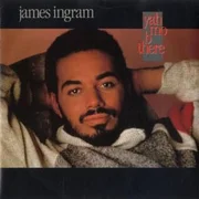 Yah Mo B There - James Ingram