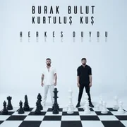 Herkes Duydu - Burak Bulut