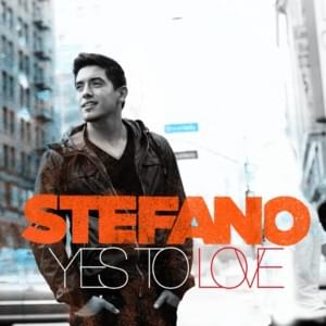 Yes to Love - Stefano