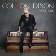 You Are - Colton Dixon