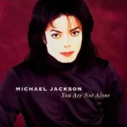 You are not alone - Michael jackson