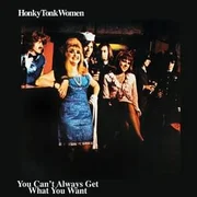 You Can’t Always Get What You Want - The Rolling Stones
