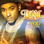 You ft. Lil Wayne - Lloyd