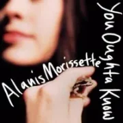 You oughta know - Alanis morissette