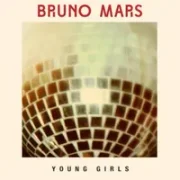 Young Girls - Bruno Mars