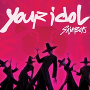 Your Idol (Instrumental) - Saja Boys