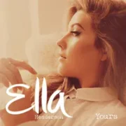 Yours - Ella Henderson