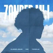 Zonder Mij ft. Yxng Le & KM - Kleine John