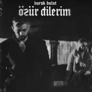 Özür Dilerim - Burak Bulut